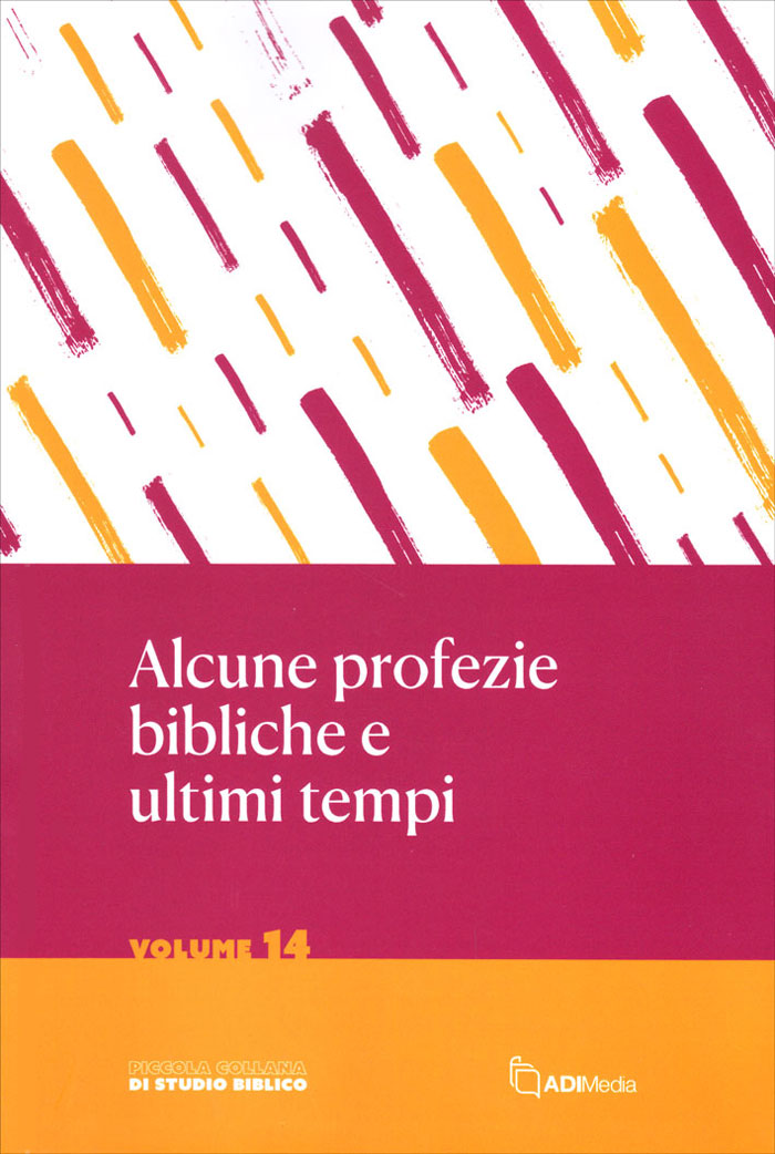 Alcune profezie bibliche e ultimi tempi