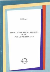 Come conoscere la volontà di Dio per la propria vita