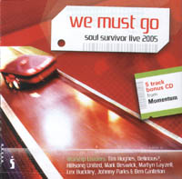 We Must Go - Soul Survior Live 2005