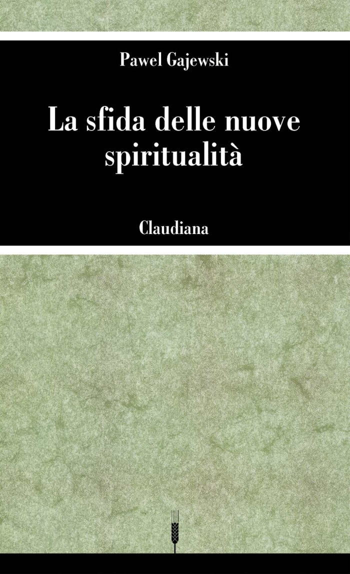 La sfida delle nuove spiritualità