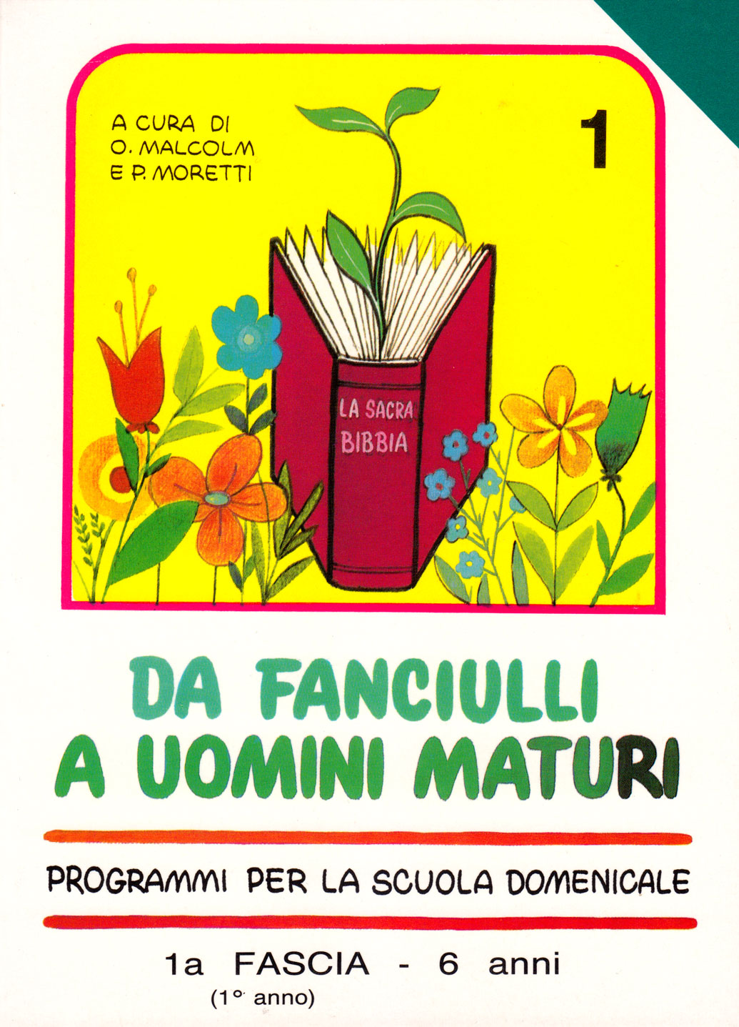 Da fanciulli a uomini maturi - vol. 1 Manuale Insegnante