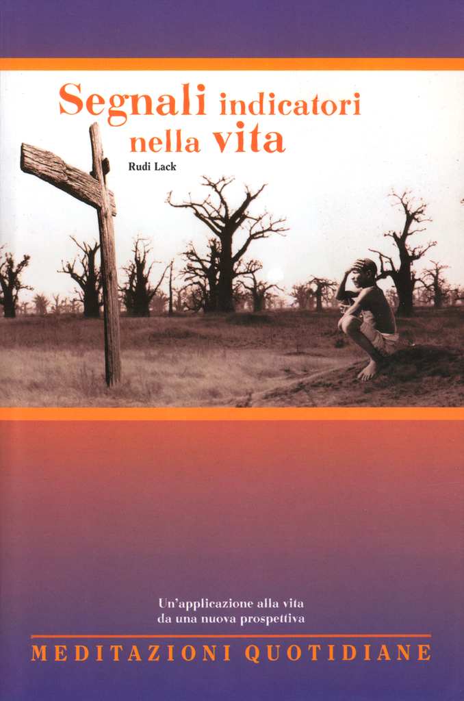 Segnali indicatori nella vita - Meditazioni quotidiane