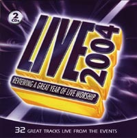 Live 2004 - Reviewing a Great Year of Live Worship