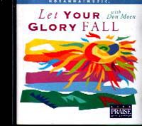 Let Your Glory Fall