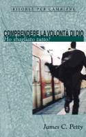 Comprendere la volontà di Dio