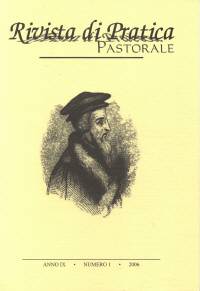 Rivista di Pratica Pastorale - Anno IX - n 1 - 2006