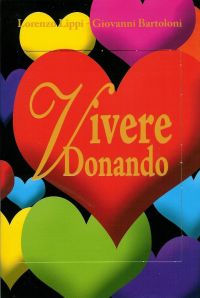 Vivere donando - La restaurazione del donatore allegro nella chiesa degli ultimi tempi