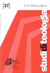 Le vie della guarigione (Studi di teologia n° 37)