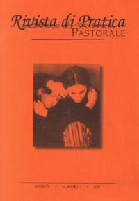 Rivista di pratica pastorale - Anno X - Numero 1 - 2007