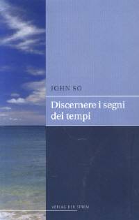 Discernere i segni dei tempi