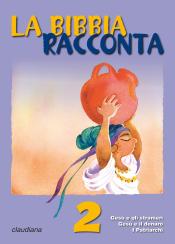 La Bibbia racconta - 2