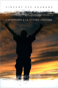 L'avversario e la vittoria cristiana