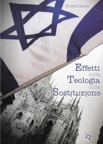 Effetti della teologia della sostituzione