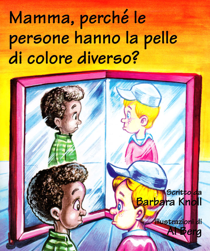 Mamma, perché le persone hanno la pelle di colore diverso?