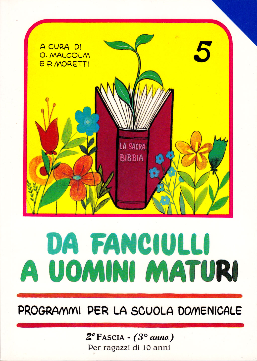 Da fanciulli a uomini maturi - vol. 5 Manuale Insegnante
