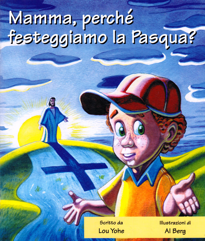 Mamma, perché festeggiamo la Pasqua?