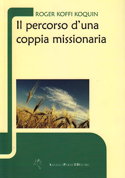 Il percorso di una coppia missionaria