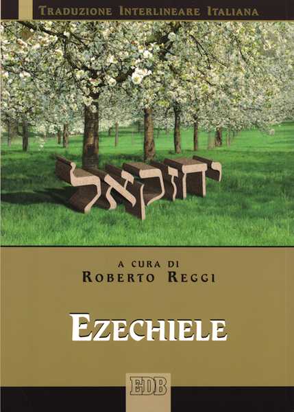Ezechiele (Traduzione interlineare Ebraico-Italiano)