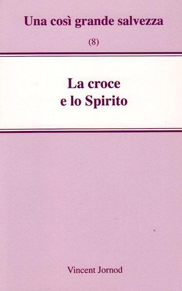 La croce e lo Spirito