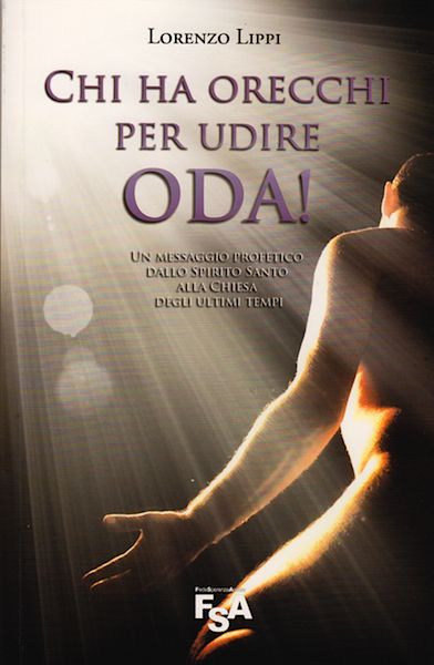 Chi ha orecchi per udire oda! - Un messaggio profetico dallo Spirito Santo alla chiesa degli ultimi tempi
