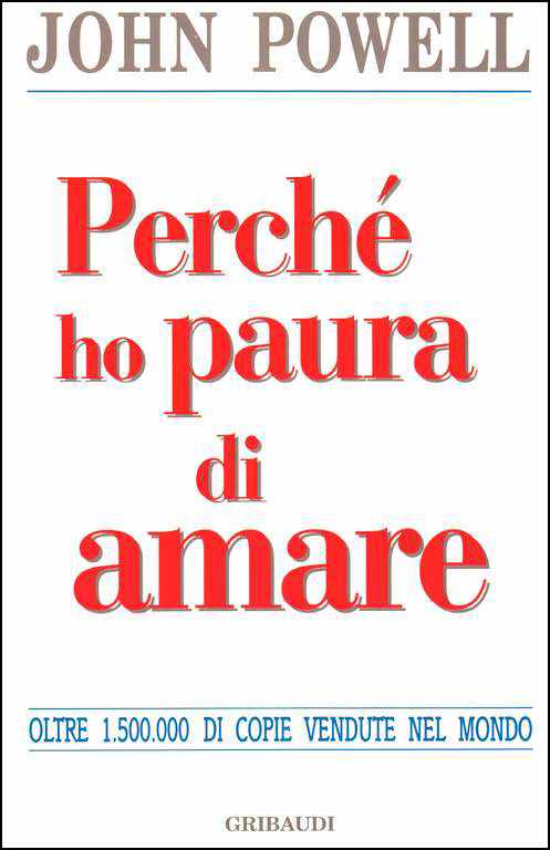 Perché ho paura di amare