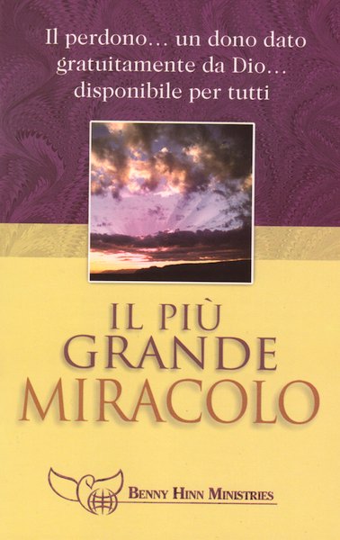 Il più grande miracolo - Il perdono... un dono dato gratuitamente da Dio... disponibile per tutti