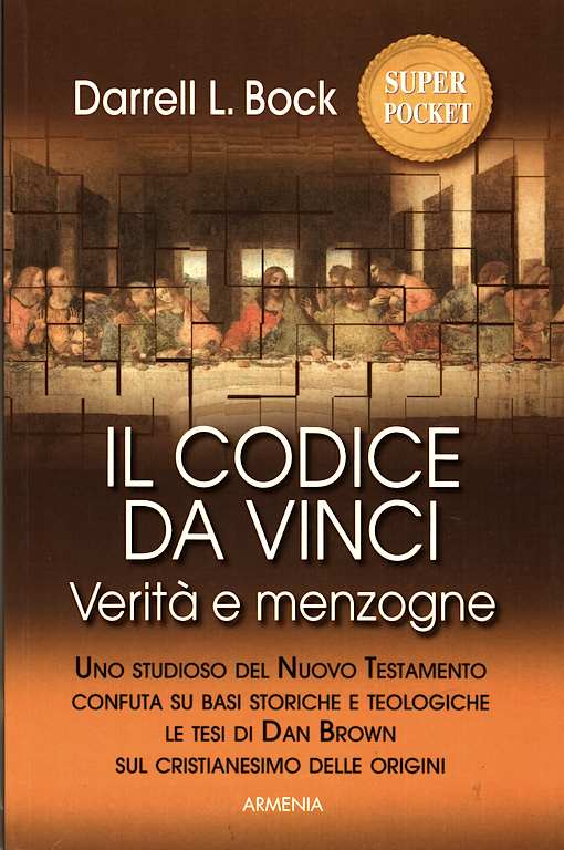 Il Codice Da Vinci - Verità e menzogne