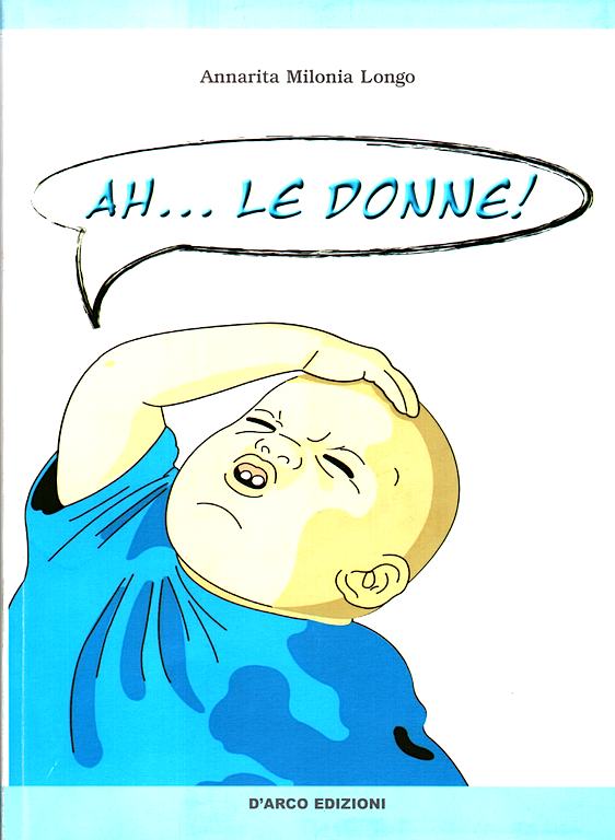 Ah... le donne!