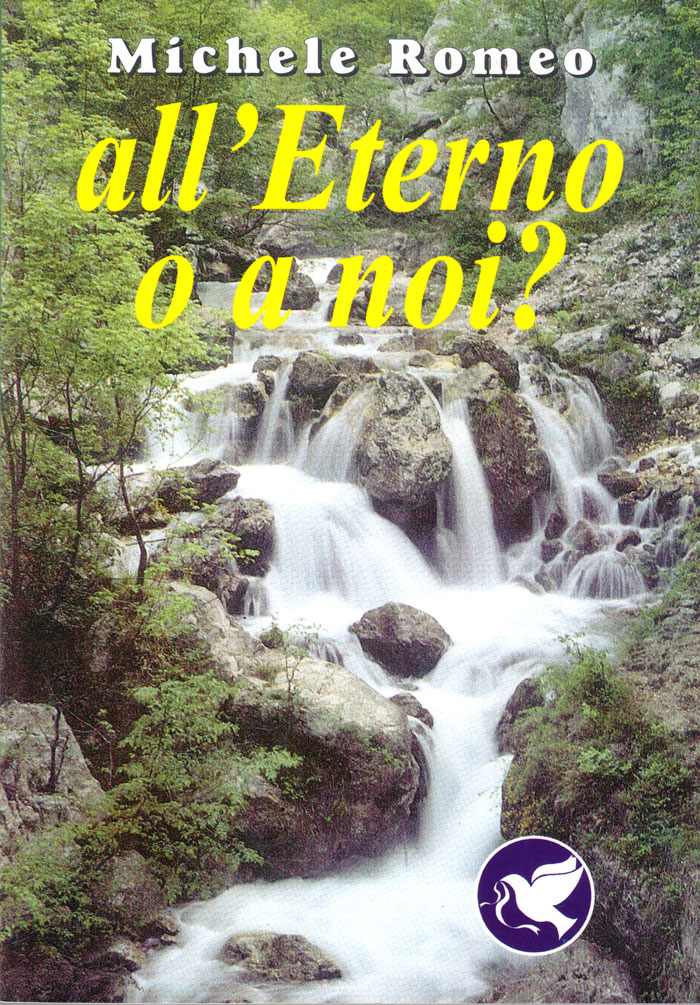 All'Eterno o a noi?