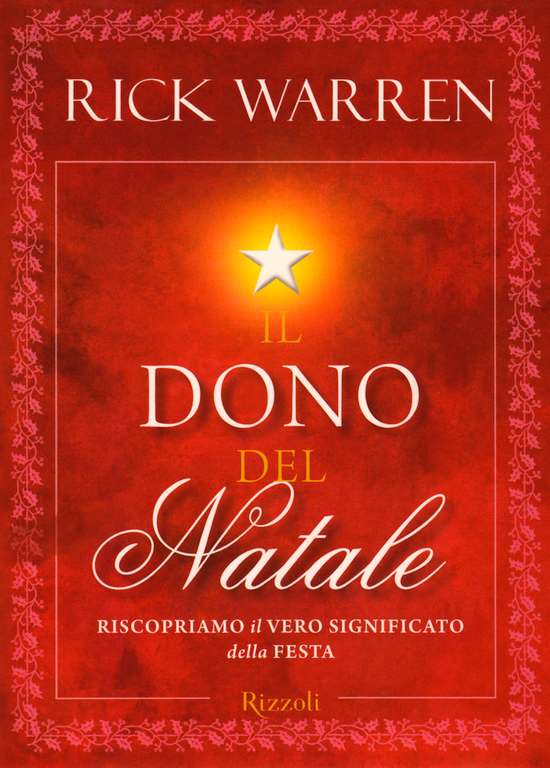 Il dono del Natale - Riscopriamo il vero significato della festa