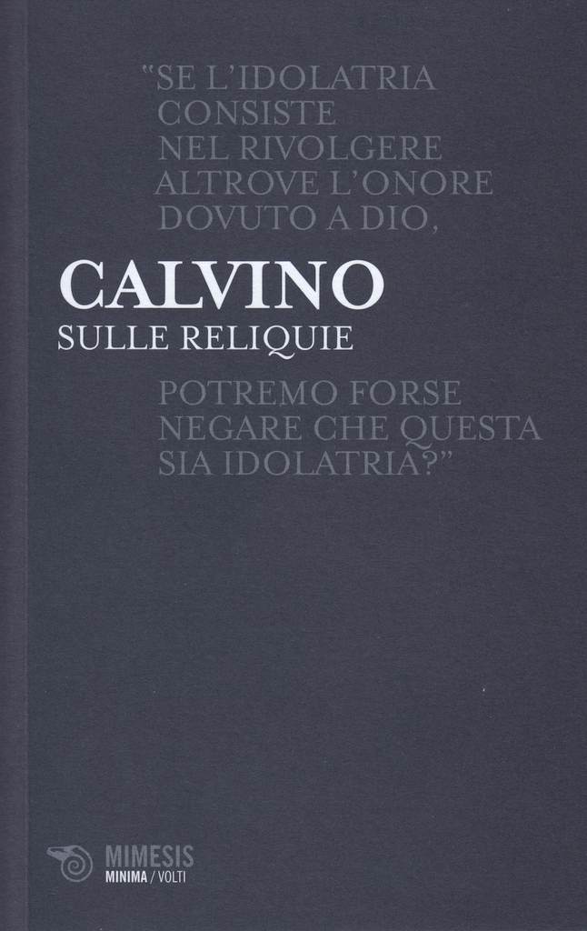 Calvino sulle reliquie