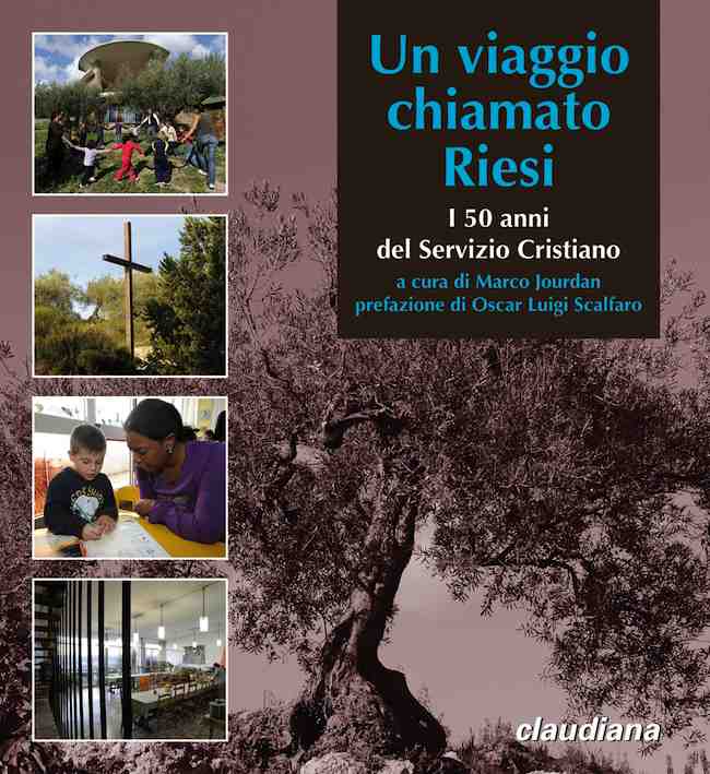 Un viaggio chiamato Riesi - I 50 anni del servizio Cristiano