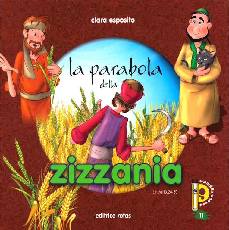 La Parabola della zizzania - Libretto illustrato