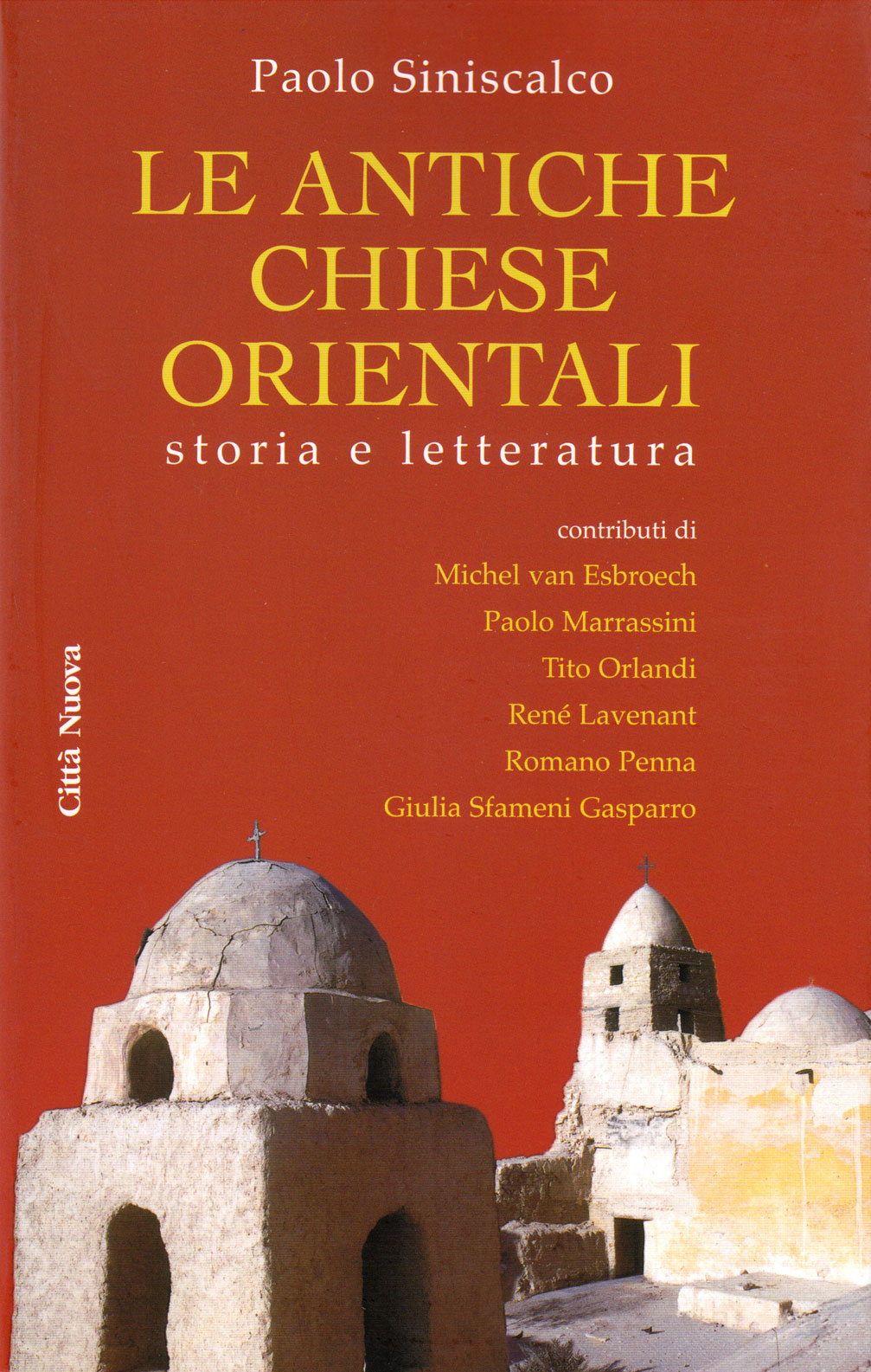 Le antiche chiese orientali - Storia e letteratura