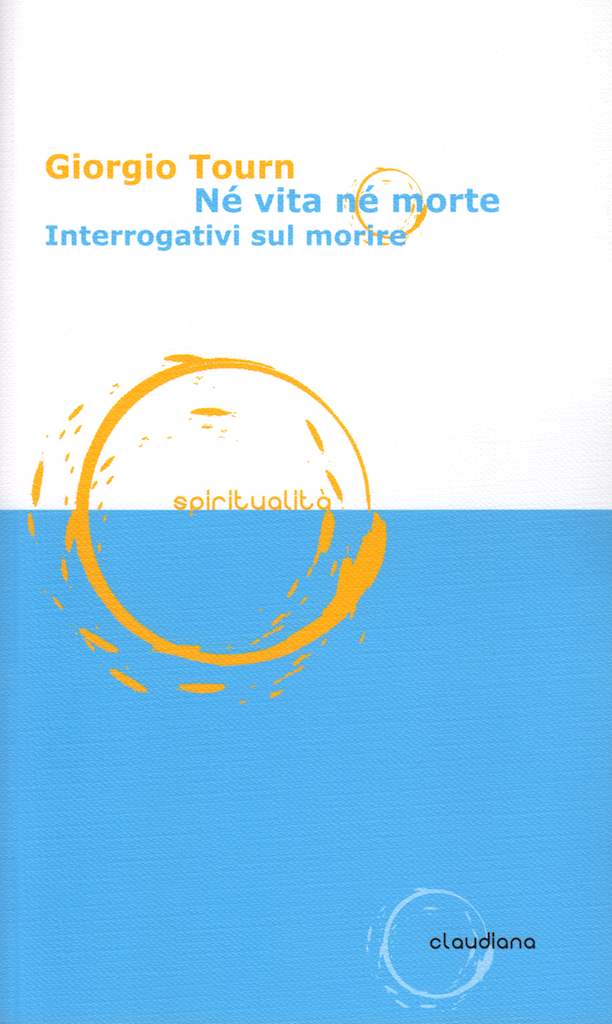 Né vita né morte - Interrogativi sulla morte