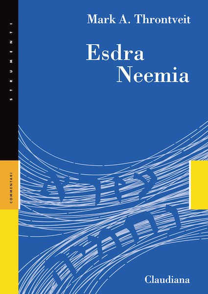 Esdra Neemia - Commentario Collana Strumenti