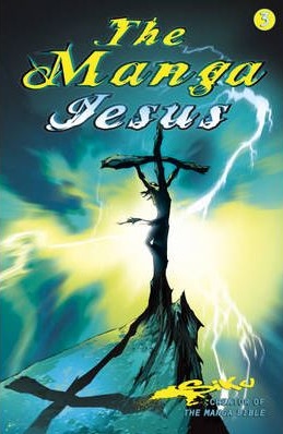 The Manga Jesus - Book 3