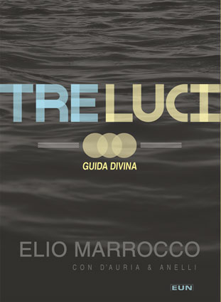 Tre luci - Guida divina
