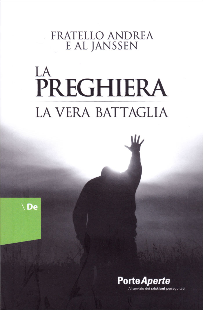 La preghiera - La vera battaglia