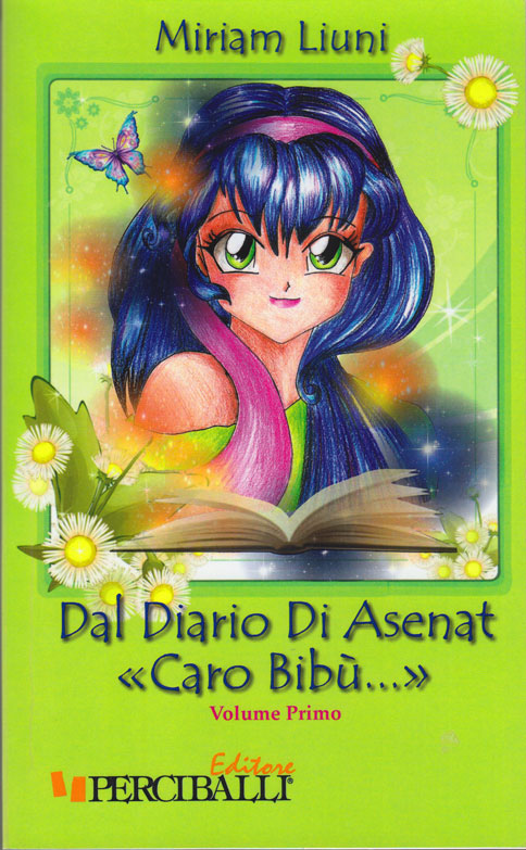 Dal diario di Asenat «Caro Bibù...» - Volume 1