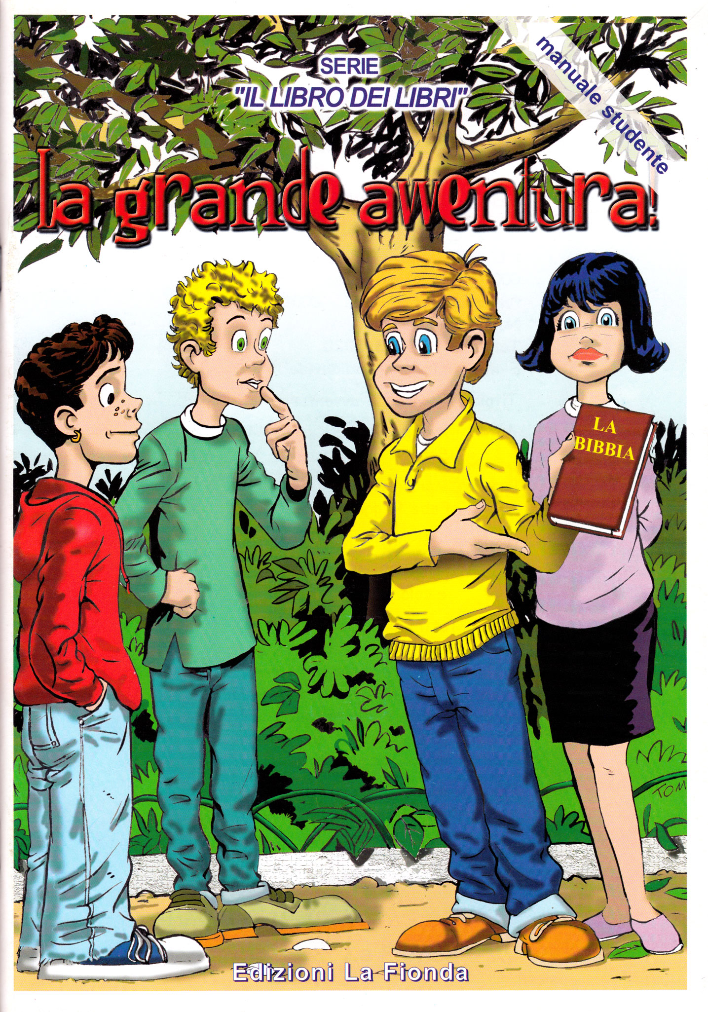 La grande avventura - Serie "Il Libro dei Libri" n° 11 Manuale Studente