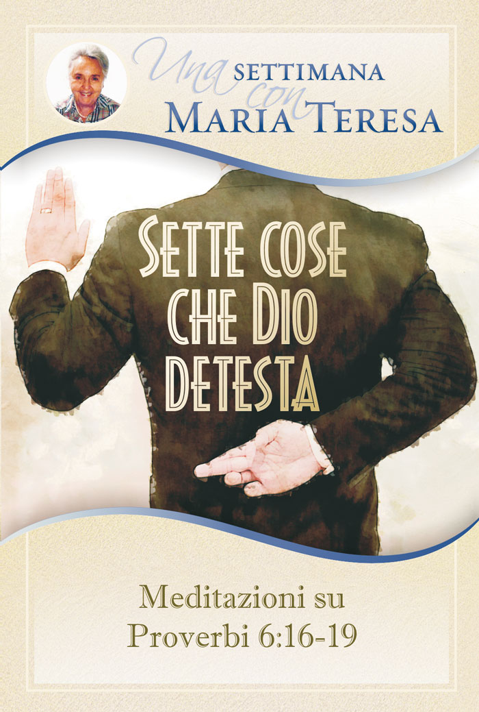 Sette cose che Dio detesta