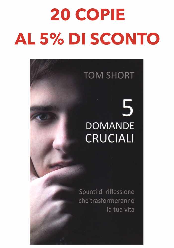 Offerta 20 copie "5 Domande Cruciali" al 5% di sconto