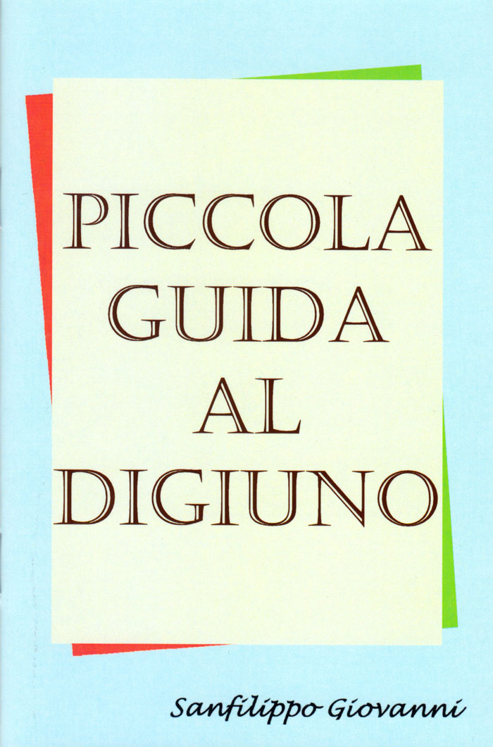 Piccola guida al digiuno