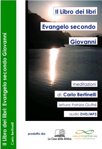 Il Libro dei libri: Evangelo secondo Giovanni