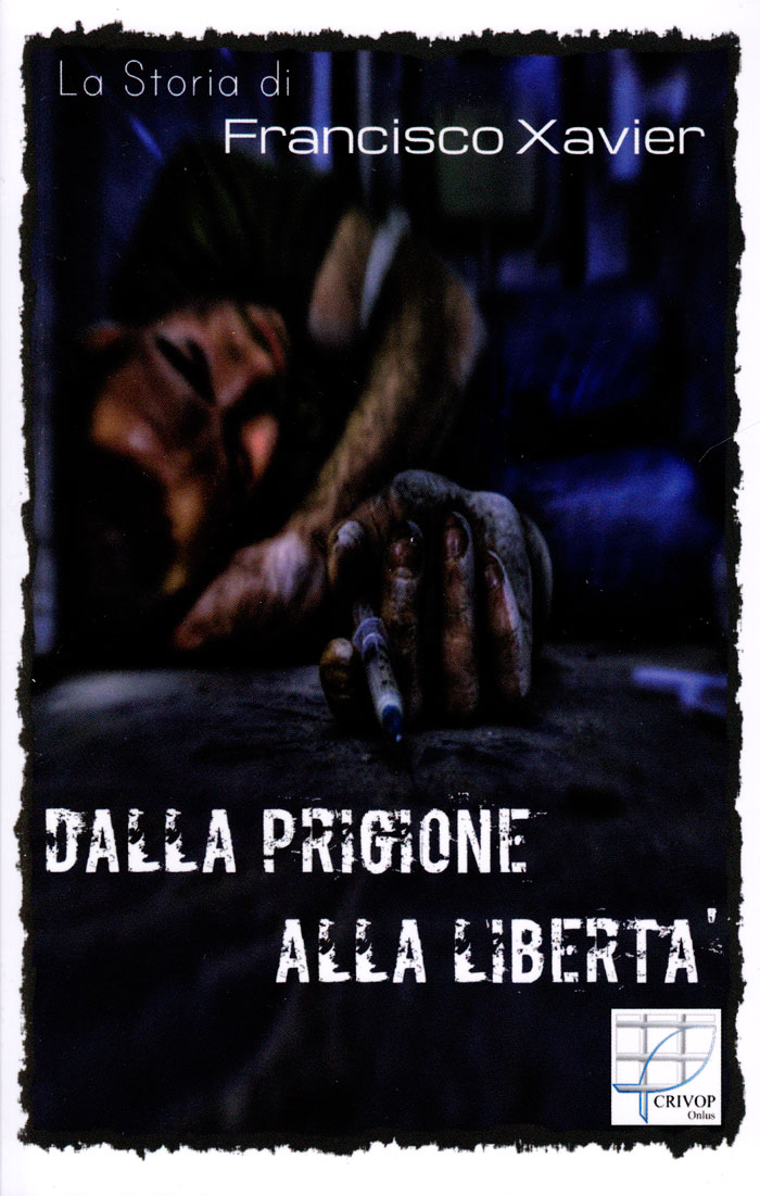 Dalla prigione alla libertà