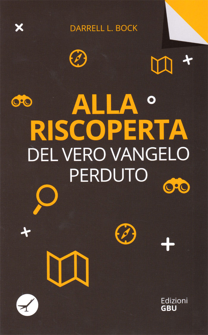 Alla riscoperta del vero vangelo perduto