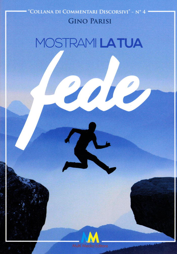 Mostrami la tua fede