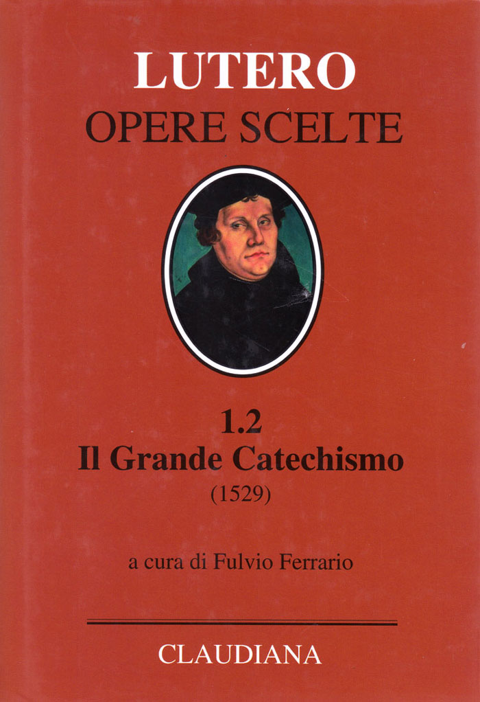 Il Grande Catechismo (1529)