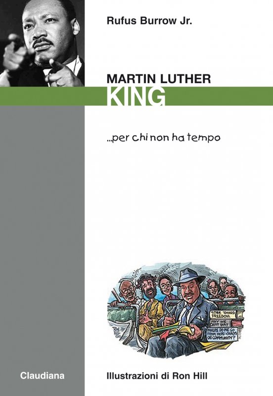 Martin Luther King… per chi non ha tempo